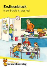 ISBN 9783881005012: Erstleseblock - in der Schule ist was los!