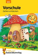 ISBN 9783881006132: Vorschule Übungsheft ab 5 Jahre für Junge und Mädchen - Zahlen entdecken: Buntes Rätselbuch - Förderung mit Freude