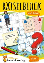 ISBN 9783881006347: Rätselblock ab 9 Jahre - Band 1 - Bunter Rätselspaß für Kinder - Kreuzworträtsel, Labyrinth, Sudoku, Konzentrationstraining und logisches Denken fördern