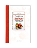 ISBN 9783881178723: Das kleine Erdbeer-Kochbuch