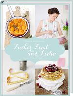 ISBN 9783881179102: Zucker, Zimt und Liebe - Jeannys süße Rezepte