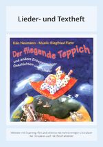 ISBN 9783881241540: Der fliegende Teppich - Und andere Entspannungsgeschichten und Lieder - Lieder- und Textheft: 24 Seiten · A5 Heft · Melodien und Text mit Gitarrengriffen und Zwischentexten