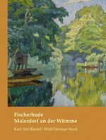 ISBN 9783881322966: Fischerhude – Malerdorf an der Wümme