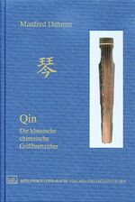 ISBN 9783881362221: Qin - Die klassische chinesische Griffbrettzither