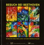 ISBN 9783881880152: Ein Besuch bei Beethoven - Ein Buch für Kinder, Eltern, Lehrer und andere Beethoven-Freunde