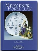 ISBN 9783881891905: Meissener Porzellan - Eine kleine Galerie