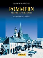 ISBN 9783881894463: Pommern, Neumark und Ostseeküste - das Bildwerk mit 239 Fotos.