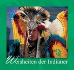 ISBN 9783881895767: Weisheiten der Indianer