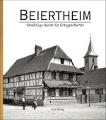 ISBN 9783881906104: Beiertheim - Streifzüge durch die Ortsgeschichte