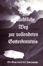 ISBN 9783882022940: Der geschichtliche Weg zur vollendeten Gotterkenntnis by Kopp, Hans