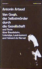 ISBN 9783882212006: Van Gogh, der Selbstmörder durch die Gesellschaft