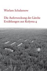 ISBN 9783882215021: 4., Die Auferweckung der Lärche