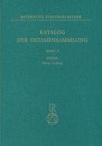 ISBN 9783882262377: Katalog der Ostasiensammlung – Band 3: China, Hsing–Li sheng