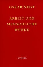 ISBN 9783882437867: Arbeit und menschliche Würde.