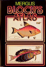 ISBN 9783882440935: Blochs Atlas. Naturgeschichte der Fische Deutschlands und des Auslands - Naturgeschichte der ausländischen Fische