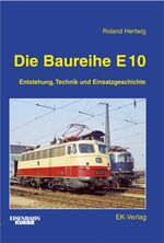 ISBN 9783882551716: Die Baureihe E 10