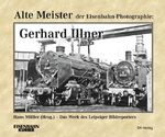 ISBN 9783882553147: Gerhard Illner : (das Werk des Leipziger Bildreporters)