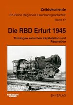 ISBN 9783882554311: Die RBD Erfurt 1945