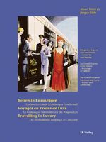 ISBN 9783882556964: Reisen in Luxuszügen /Voyager en Trains de Luxe /Travelling in Luxury