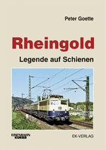 ISBN 9783882557350: Rheingold – Legende auf Schienen