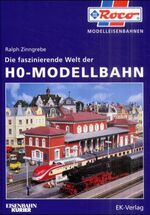 Die faszinierende Welt der H0-Modellbahn