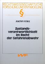 Joachim Kränz: Zustandsverantwortlichkei