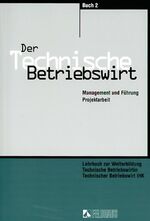 ISBN 9783882643305: Der Technische Betriebswirt - Gesamtausgabe