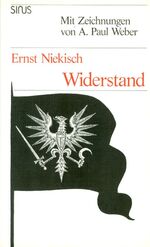 ISBN 9783882892031: Wiederstand. Ausgewählte Aufsätze aus seinen "Blättern für sozialistische und nationalrevolutionäre Politik". Hrsg. und eingeleitet von Uwe Sauermann. Mit Zeichnungen von A. Paul Weber.