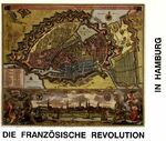 Paris an der Alster – Die Französische Revolution in Hamburg