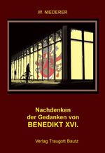 ISBN 9783883093505: Nachdenken der Gedanken Papst Benedikt XVI.