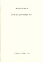 ISBN 9783883310718: Horst Münch – Käthe-Kollwitz-Preis 2003