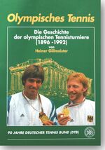 ISBN 9783883455822: Die Geschichte der olympischen Sportarten / Olympisches Tennis - Die Geschichte der Olympischen Tennisturniere (1896-1992)