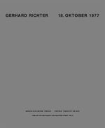 ISBN 9783883751054: 18. Oktober 1977: Katalog zur Ausstellung in den Staatlichen Kunstsammlungen Dresden, Galerie Neue Meister, 2005 Richter, Gerhard; Germer, Stefan; Storck, Gerhard and Buchloh, Benjamin H