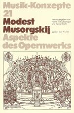 ISBN 9783883770932: Modest Musorgskij : Aspekte des Opernwerks. Musik-Konzepte ; H. 21