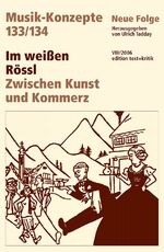 ISBN 9783883778419: Im weißen Rössl. Zwischen Kunst und Kommerz (Musik-Konzepte 133/134) Ulrich Tadday