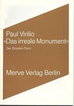 ISBN 9783883960913: Das irreale Monument: Der Einstein-Turm.