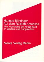 ISBN 9783883961415: Auf dem Rücken Amerikas – Eine Mythologie der neuen Welt im Western und Gangsterfilm