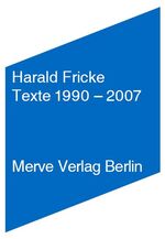 ISBN 9783883962801: Texte 1990-2007