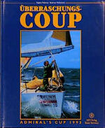 ISBN 9783884121788: Überraschungs-Coup - Admiral's Cup 1993