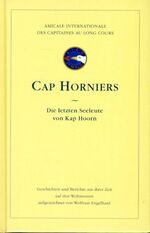 ISBN 9783884123508: Cap Hornlers – Die letzten Seeleute von Kap Hoorn