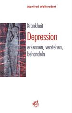 ISBN 9783884142462: Krankheit Depression - erkennen, verstehen, behandeln