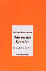 ISBN 9783884231371: Ode an die Sportler – Gedichte