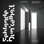 ISBN 9783884237137: Laurenz Theinert. Fehlende Dunkelheit – Katalog