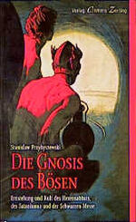 ISBN 9783884680605: Die Gnosis des Bösen