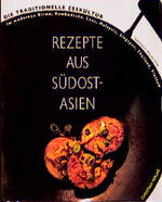 ISBN 9783884723616: Rezepte aus Südostasien.