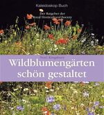 ISBN 9783884728369: Wildblumengärten schön gestaltet