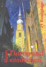 ISBN 9783884742686: Dortmund entdecken