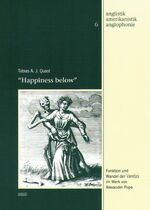 "Happiness below" - Funktionen und Wandel der Vanitas im Werk von Alexander Pope