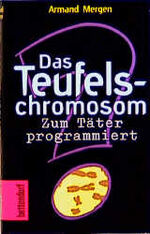 ISBN 9783884980637: Das Teufelschromosom