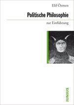 ISBN 9783885060697: Politische Philosophie zur Einführung